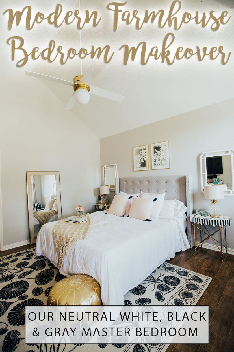 modern farmhouse bedroom makeover - neutral white, black and gray master bedroom
